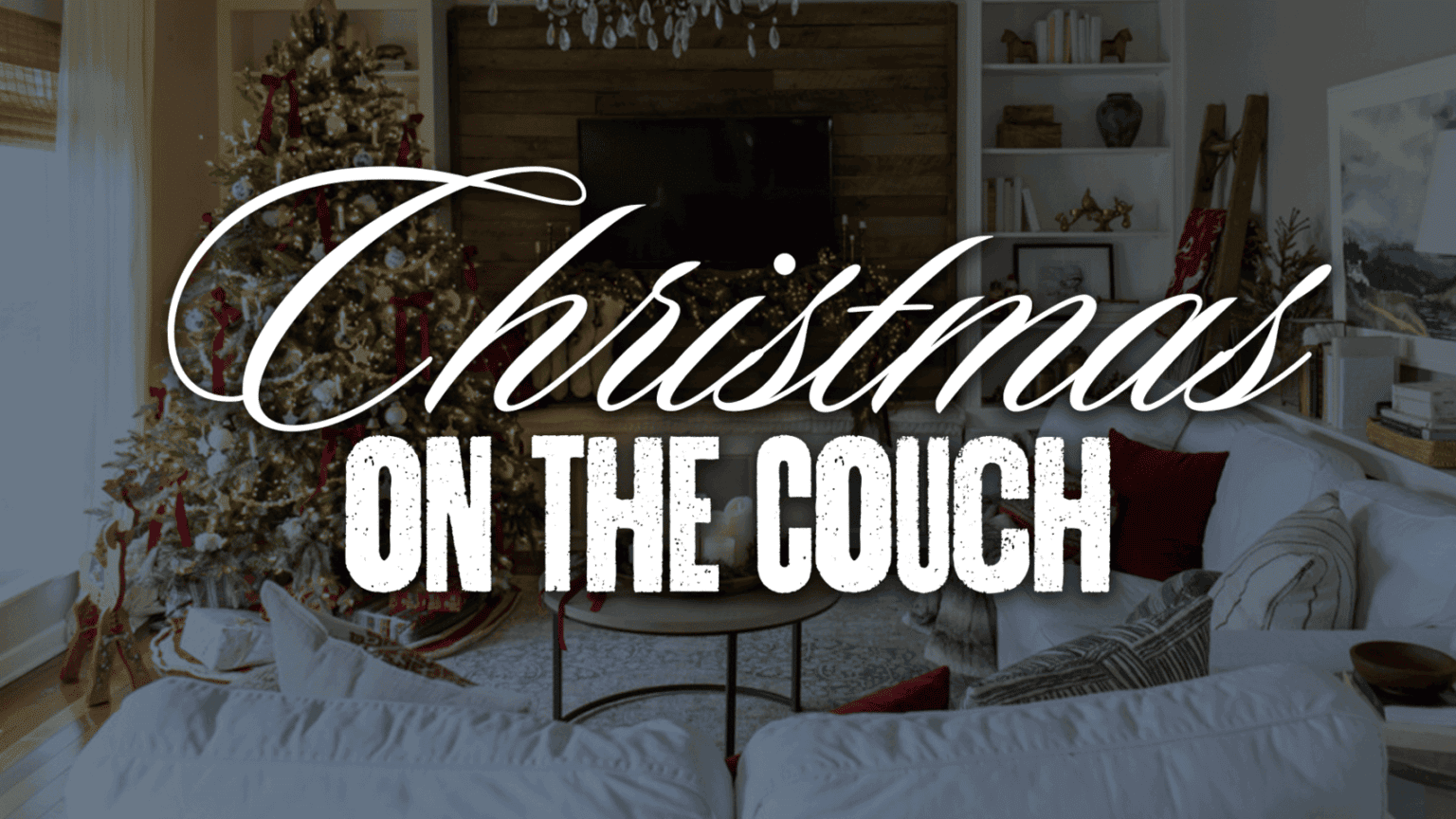 ChristmasOnTheCouch-HD-Title-Slide